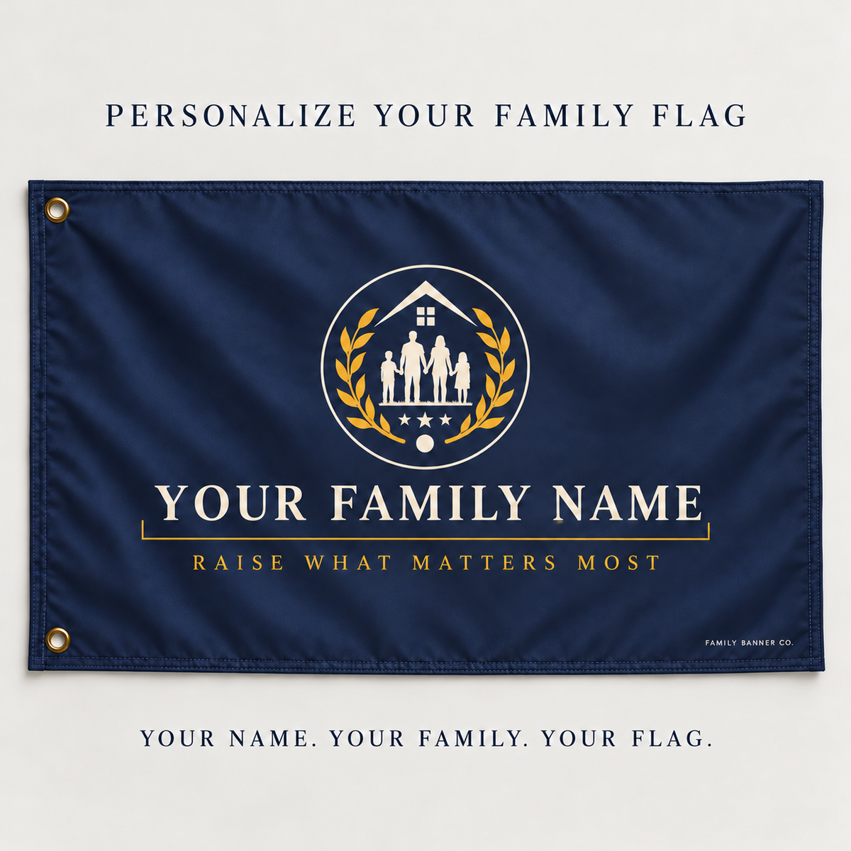 Personalized Family Flag — Raise What Matters Most