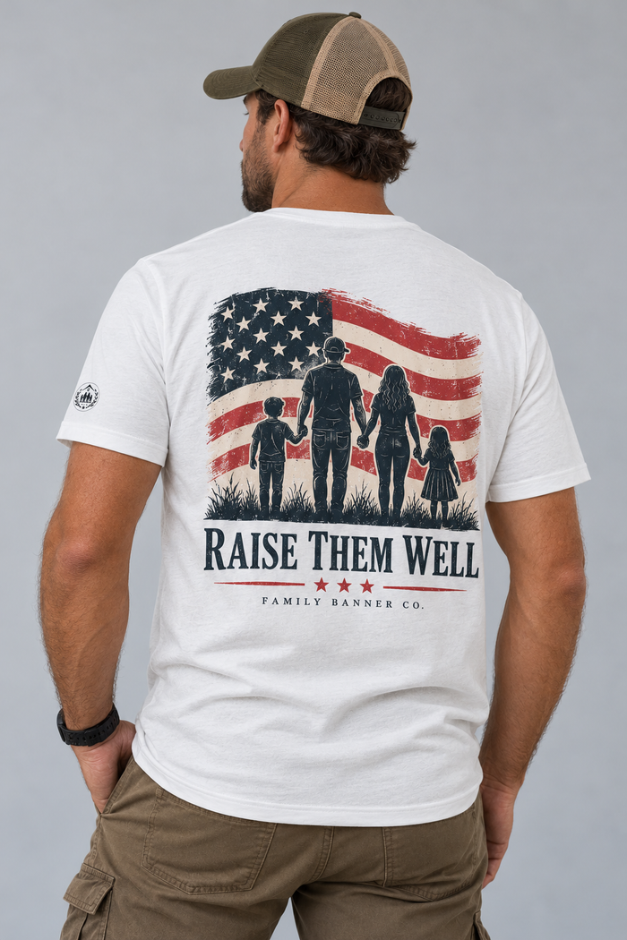 Raise Them Well | American Heritage Tee